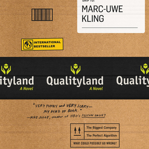 Qualityland by Marc-Uwe Kling