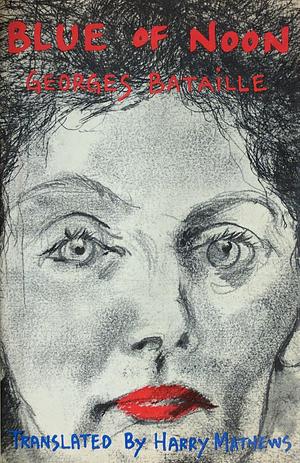 Blue of noon by Georges Bataille, Georges Bataille