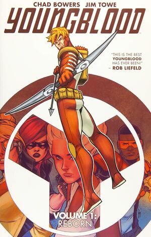 Youngblood (2017-) Vol. 1: Reborn by Chad Bowers