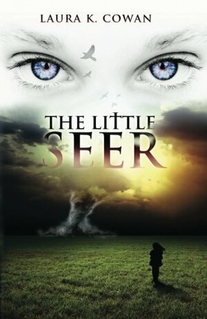 The Little Seer by Laura K. Cowan
