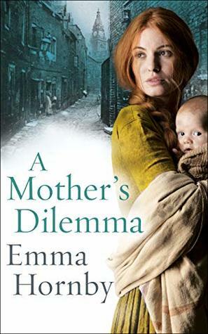 A Mother's Dilemma by Emma Hornby