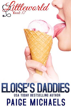 Eloise's Daddies by Paige Michaels