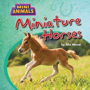 Miniature Horses by Alix Wood