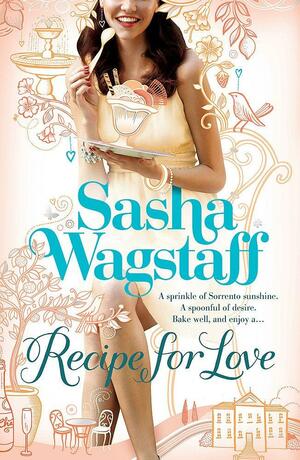 Recipe for Love by Sasha Wagstaff