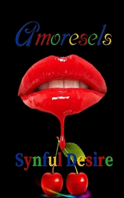 Amoresels by Synful Desire