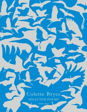Selected Poems by Colette Bryce