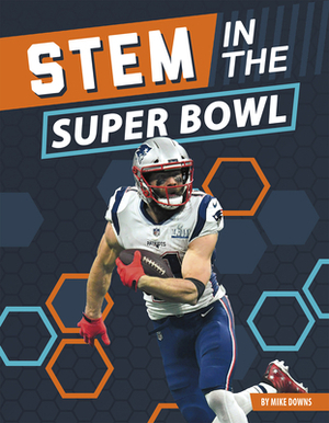 Stem in the Super Bowl by Mike Downs