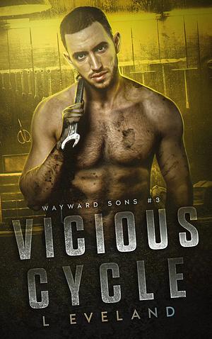 Vicious Cycle by L. Eveland