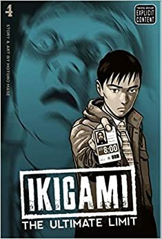 Ikigami, The Ultimate Limit, Volumen 4 by Motorō Mase