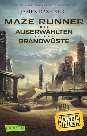 Die Auserwählten - In der Brandwüste by James Dashner