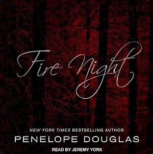 Fire Night by Penelope Douglas