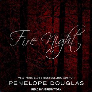 Fire Night by Penelope Douglas