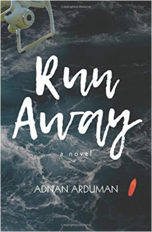 Run Away by Alexander Dawe, Adnan Arduman, Brendan Freely