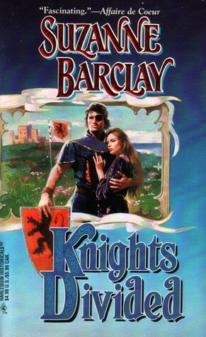 Knights Divided by Suzanne Barclay