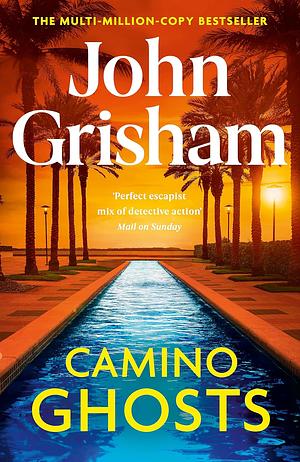 Camino Ghosts by John Grisham