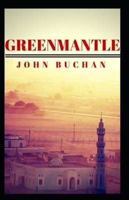 Greenmantle Annotated by John Buchan