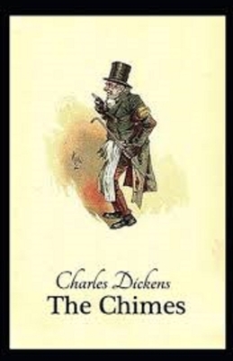 The Chimes Illustrated by Charles Dickens