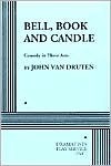Bell, Book and Candle by John Van Druten