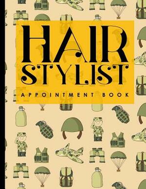 Hair Stylist Appointment Book: 7 Columns Appointment Book, Appointment Reminder Notepad, Daily Appointment Organizer, Cute Army Cover by Moito Publishing