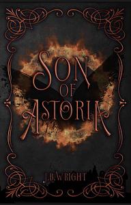 Son of Astoria by J.B. Wright