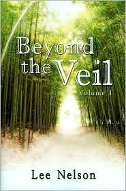 Beyond the Veil, Volume 1 by Lee Nelson