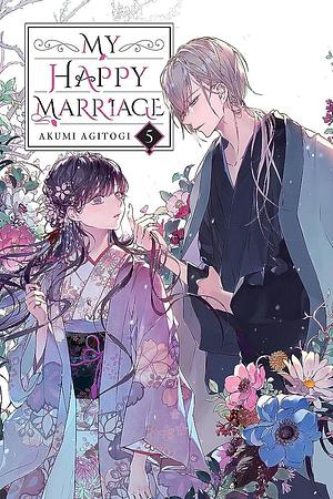 My Happy Marriage (Light Novel), Vol. 5 by Akumi Agitogi, David Musto