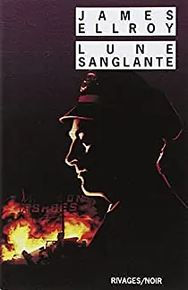 Lune sanglante by James Ellroy