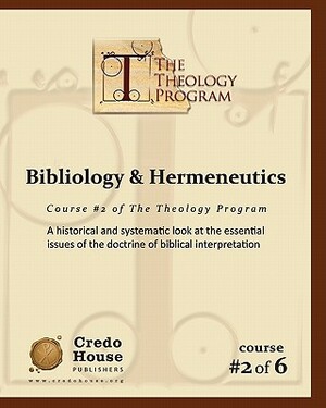 Bibliology & Hermeneutics: A historical and systematic look at the essential issues of the doctrine of biblical interpretation. by C. Michael Patton