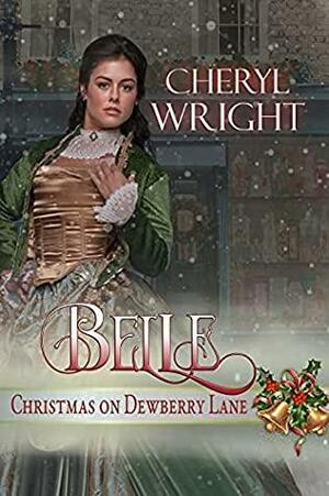 Belle by Cheryl Wright