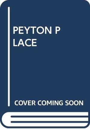 Peyton Place by Grace Metalious