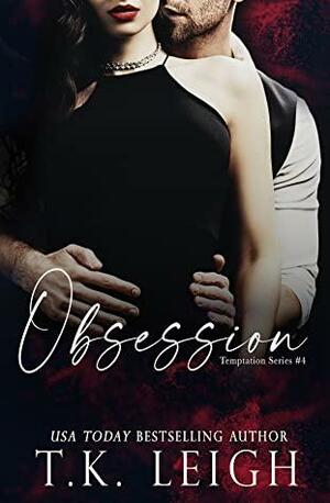 Obsession by T.K. Leigh