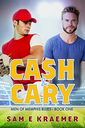 Cash & Cary by Sam E. Kraemer