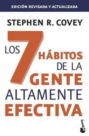 Los 7 hábitos de la gente altamente efectiva by Stephen R. Covey