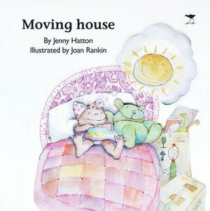 Moving House by Jenny Hatton
