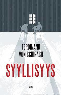 Syyllisyys by Ferdinand von Schirach