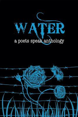 Water by Jules Nyquist, John Roche, Denise Weaver Ross