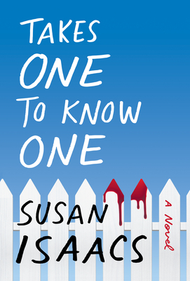 Takes One to Know One by Susan Isaacs