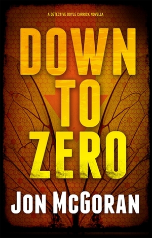 Down to Zero by Jon McGoran