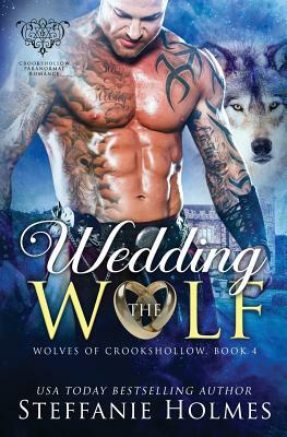 Wedding the Wolf by Steffanie Holmes
