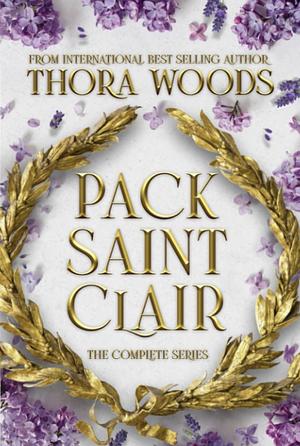 Pack Saint Clair: The Complete Series by Thora Woods