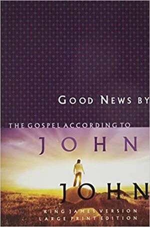 Large Print Gospel of John-KJV by 