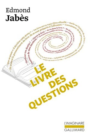 Le Livre des Questions by Edmond Jabès