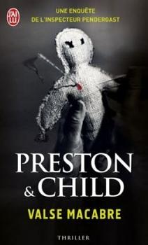 Valse Macabre by Douglas Preston, Lincoln Child