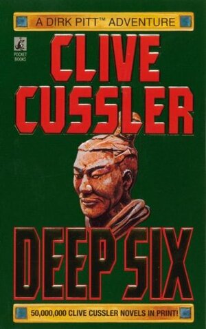 Deep Six by Clive Cussler