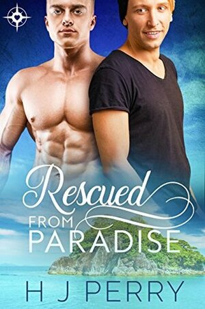 Rescued From Paradise by H J Perry