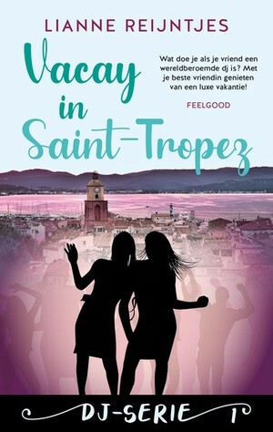 Vacay in Saint-Tropez by Lianne Reijntjes