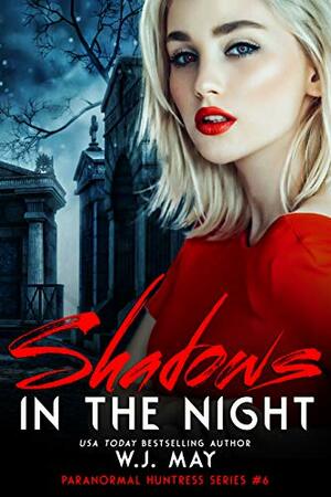 Shadows in the Night by W.J. May