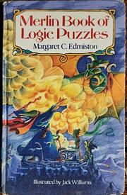 Merlin Book of Logic Puzzles by Margaret C. Edmiston