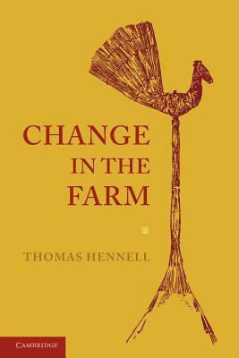 Change in the Farm by Thomas Hennell