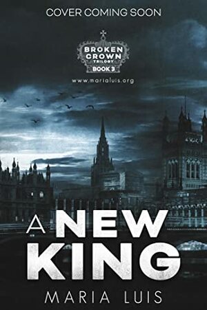 A New King by Maria Luis